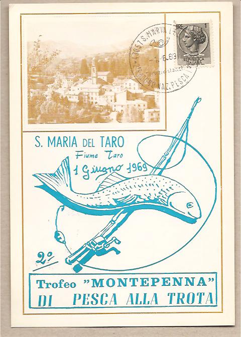 31319 - S. Maria del Taro (PR) - 2 Torfeo Montepenna di Pesca alla Trota - 01.06.1969 - con annullo speciale