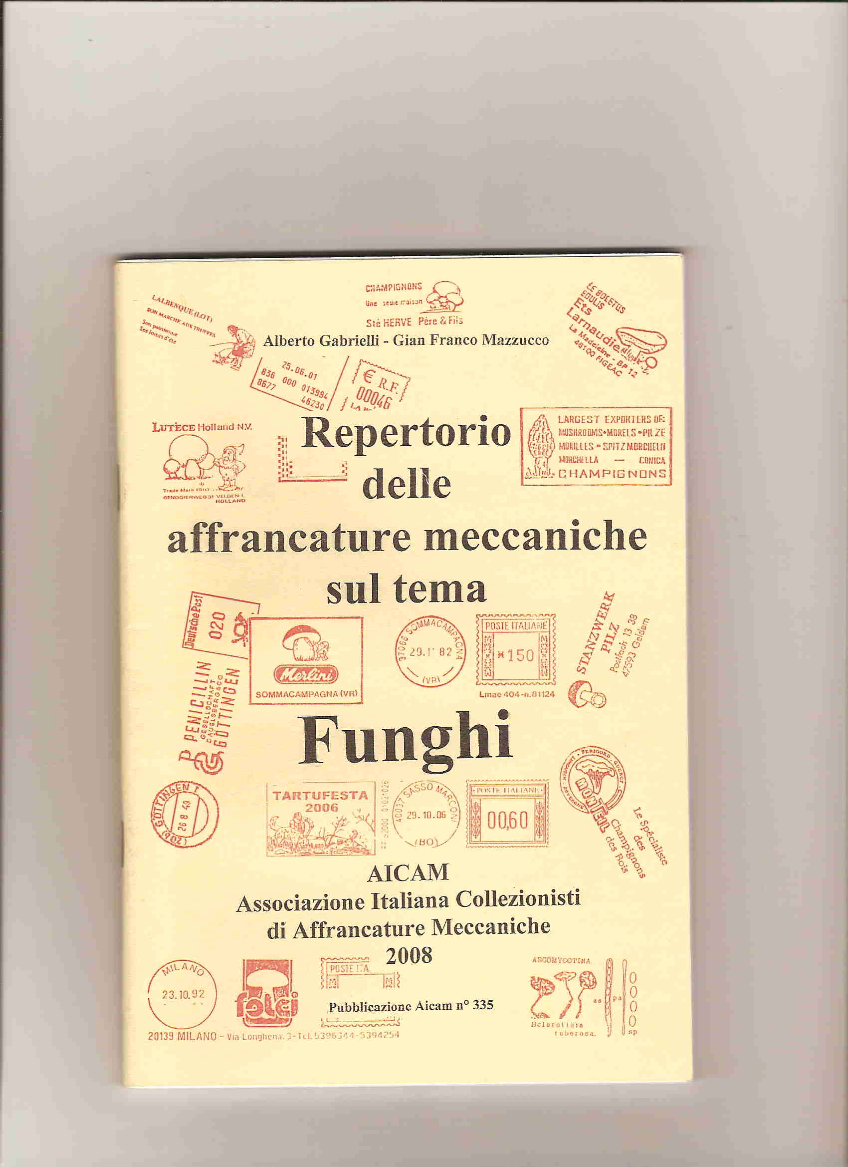 22587 - REPERTORIO DELLE AFFRANCATURE MECCANICHE SUL TEMA FUNGHI