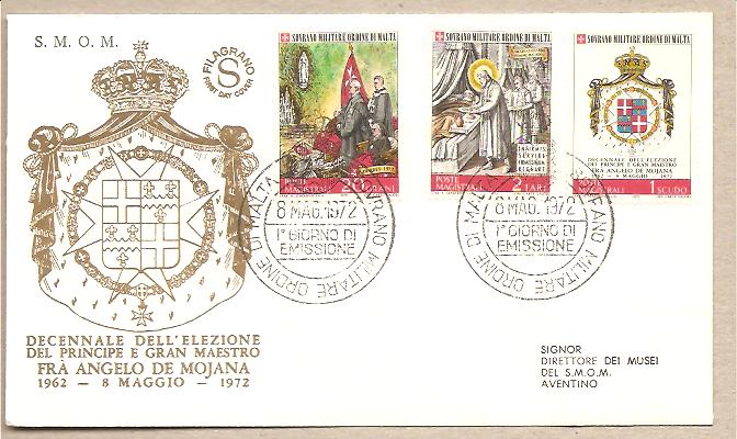 34133 - SMOM - busta fdc con serie completa: Decennale dell elezione del Gran Maestro De Mojana - 1972